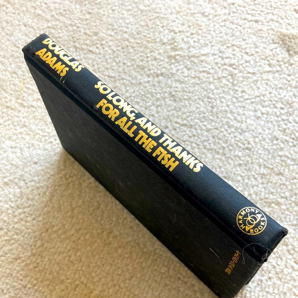 Hardback book. So Long and Thanks for All the Fish by Douglas Adams